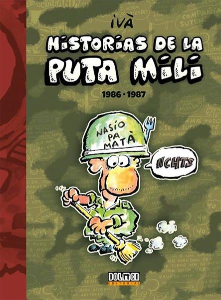 HISTORIAS DE LA PUTA MILI # 01 1986-1987 | 9788416436309 | IVÁ | Universal Cómics