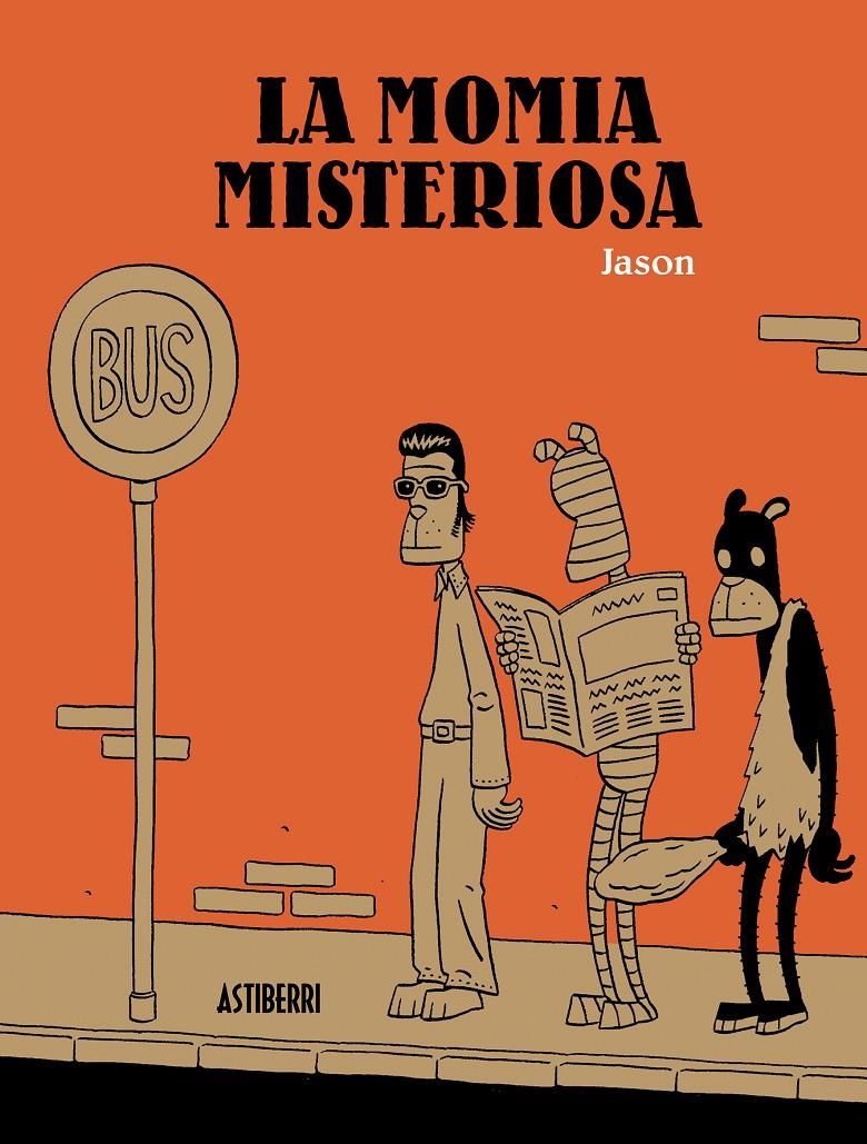 LA MOMIA MISTERIOSA | 9788416251445 | JASON | Universal Cómics