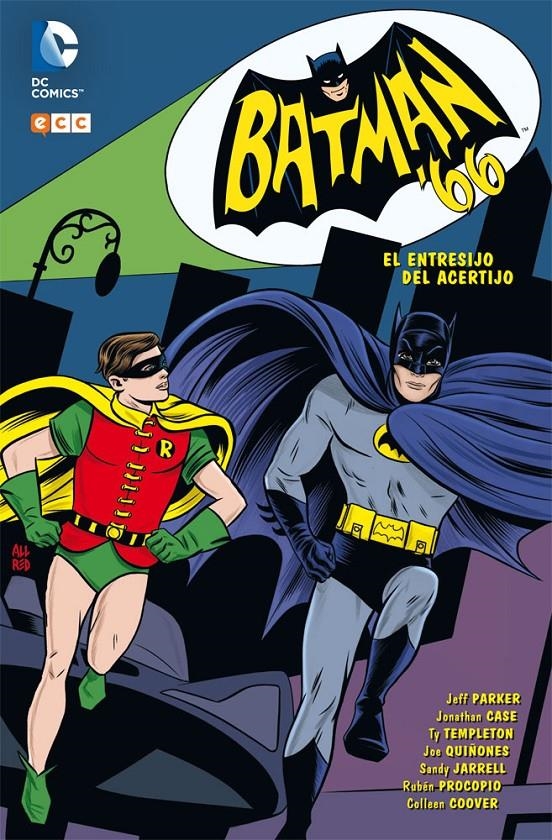 BATMAN 66 EL ENTRESIJO DEL ACERTIJO | 9788416581566 | COLLEEN COOVER - JEFF PARKER - JOE QUINONES - JONATHAN CASE | Universal Cómics