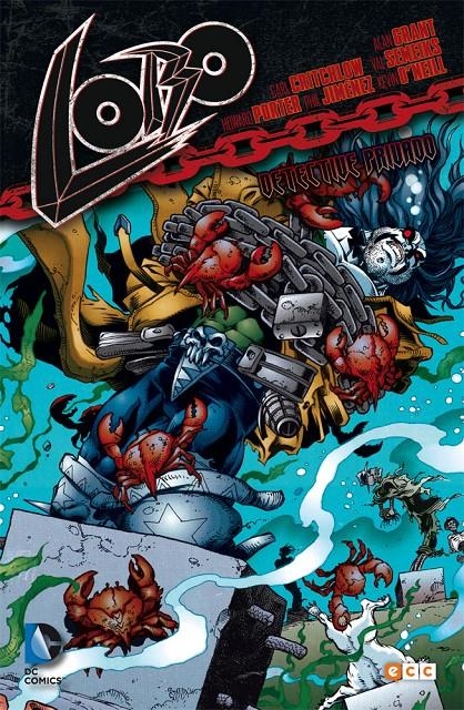 LOBO DETECTIVE PRIVADO | 9788416660209 | ALAN GRANT - CARL CRITCHLOW - HOWARD PORTER - KEVIN O'NEILL - PHIL JIMENEZ - VAL SEMEIKS | Universal Cómics