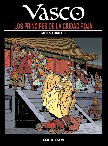 VASCO # 12 LOS PRÍNCIPES DE LA CIUDAD ROJA | 9788415773900 | GILLES CHAILLET | Universal Cómics