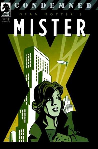 USA MISTER X CONDEMNED # 02 | 76156814519900211 | DEAN MOTTER | Universal Cómics