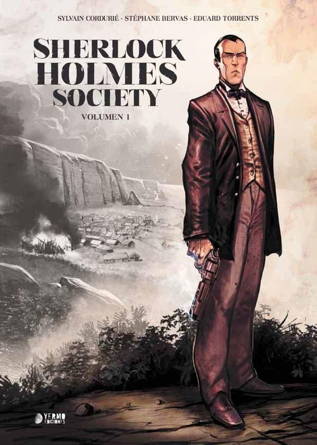 SHERLOCK HOLMES SOCIETY INTEGRAL # 01 | 9788416428526 | SYLVAIN CORDURIÉ - STÉPHANE BERVAS - EDUARD TORRENTS