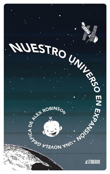 NUESTRO UNIVERSO EN EXPANSIÓN | 9788416251575 | ALEX ROBINSON | Universal Cómics